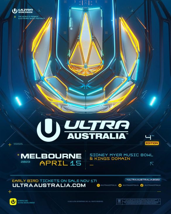 ULTRA AUSTRALIA WILL RETURN TO MELBOURNE IN APRIL 2023 The Partae