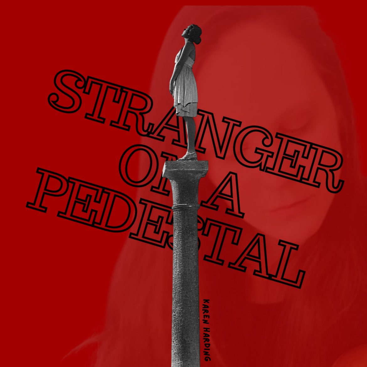 Karen Harding’s ‘Stranger On A Pedestal’ Captures Human Flaws
